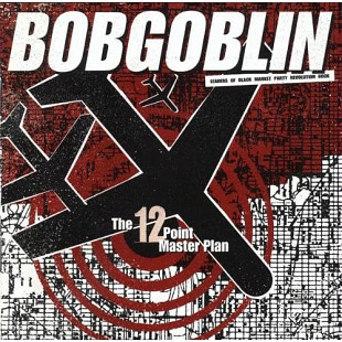 Bobgoblin – The Twelve-Point Master Plan ( USA )