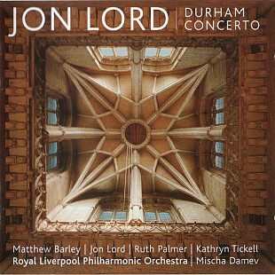 Jon Lord / Matthew Barley | Ruth Palmer | Kathryn Tickell | Royal Liverpool Philharmonic Orchestra |