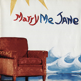 Marry Me Jane – Marry Me Jane ( USA )