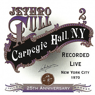 Jethro Tull – Carnegie Hall, N.Y.: Recorded Live New York City 1970