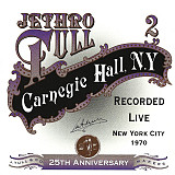 Jethro Tull – Carnegie Hall, N.Y.: Recorded Live New York City 1970