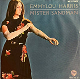 Emmylou Harris – «Mister Sandman» 7", 45 RPM, Single
