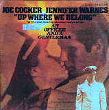 Joe Cocker, Jennifer Warnes – «Up Where We Belong» 7", 45 RPM, Single