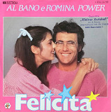 Al Bano E Romina Power –«Felicità» 7", 45 RPM, Single