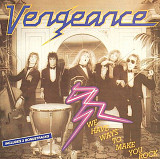 VENGEANCE '' We Have Ways To Make You Rock '' 1986 завод пират.