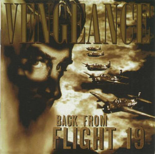 VENGEANCE '' Back From Flight 19 '' 1997 завод пират.