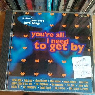 Various – You're All I Need To Get By · Motown's Greatest Love Songs 1992 JAP