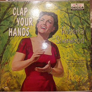 Roberta Sherwood 1959 Clap Your Hands Decca USA