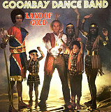 Goombay Dance Band – Land Of Gold /1980/ CBS / Europe (Holland )