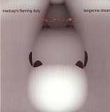 Tangerine Dream – Madcap's Flaming Duty