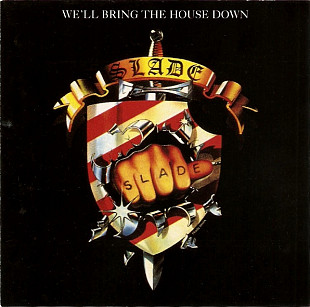 Slade – We'll Bring The House Down ( UK ) Castle Classics – CLACD 418, – GAS 0000418CLA ACO