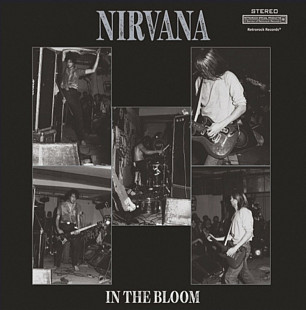 Nirvana - In The Bloom - 1989. (2LP). 12. Vinyl. Пластинки. S/S.