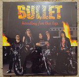 Bullet – Heading For The Top