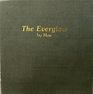 Mae ‎– The Everglow ( USA )