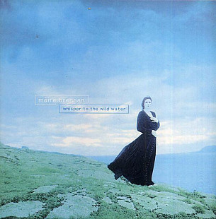 Maire Brennan ( Clannad ) ‎– Whisper To The Wild Water ( UA )