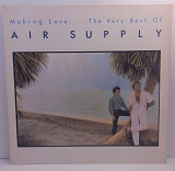 Air Supply – Making Love.... The Very Best Of / Greatest Hits LP 12" (Прайс 46667)
