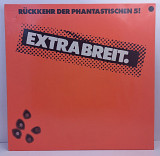 Extrabreit – Ruckkehr Der Phantastischen 5! LP 12" (Прайс 38757)
