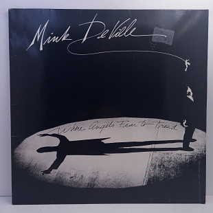 Mink DeVille – Where Angels Fear To Tread LP 12" (Прайс 46664)