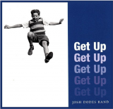 Josh Dodes Band – Get Up ( USA )