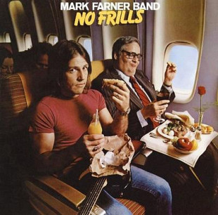 Mark Farner Band ( Grand Funk Railroad ) ‎– No Frills