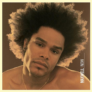 Maxwell ‎– Now