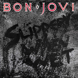 Вінілова платівка Bon Jovi - Slippery When Wet [LP]