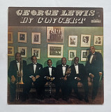 George Lewis – In Concert (LP, Album, Reissue)