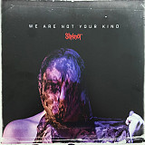 Вінілова платівка Slipknot – We Are Not Your Kind 2LP