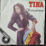 Tina – Oh Mi Amore 7", 45 RPM,