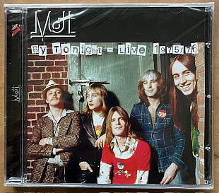 Mott – By Tonight - Live 1975/76
