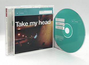Archive – Take My Head (1999, E.U.)