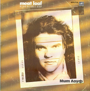 Meat Loaf – Blind Before I Stop