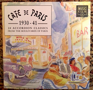 CAFE de PARIS. 1930 - 41. 24 ACCORDION CLASSICS FROM THE BOULEVARDS OF PARIS