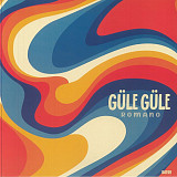 Вінілова платівка Romano – Güle Güle