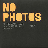 Вінілова платівка No Photos (Berlin Techno 1997-2006) vol. 2 2LP