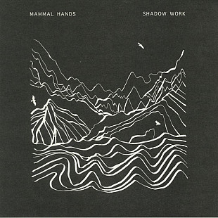 Вінілова платівка Mammal Hands – Shadow Work