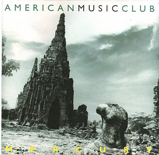 American Music Club – Mercury ( USA )
