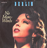 Berlin – «No More Words» 7", 45 RPM, Single