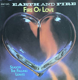 Earth And Fire – «Fire Of Love» 7", 45 RPM, Single