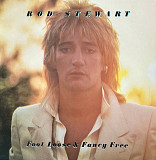Rod Stewart – Foot Loose & Fancy Free