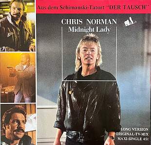 Chris Norman – Midnight Lady (Long Version), 12'45 RPM Single
