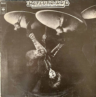 Pavlov's Dog – At The Sound Of The Bell