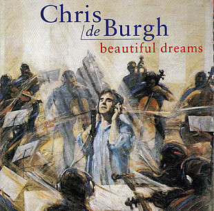 Фірмовий CHRIS DE BURGH - " Beautiful Dreams "
