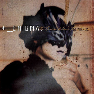 Фірмовий ENIGMA - " The Screen Behind The Mirror "