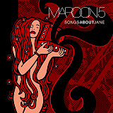 Фірмовий MAROON 5 - " Songs About Jane "
