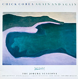 CHICK COREA «Again And Again (The Joburg Sessions)» ℗1983