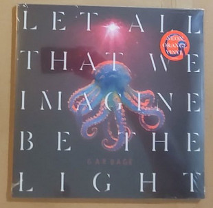 Garbage – Let All That We Imagine Be The Light (Neon Orange Vinyl)
