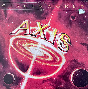 AXIS - “It’s A Circus World”