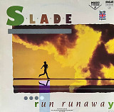 Slade – Run Runaway, 12'45 RPM Single