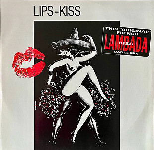 Lips-Kiss – Lambada, 12'45 RPM Single